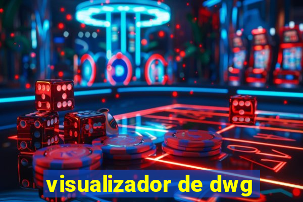 visualizador de dwg